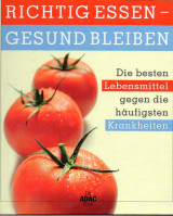 Richtig Essen - gesund bleiben
