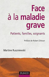 Face à la maladie grave