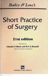 Bailey and Love's Short Practice of Surgery