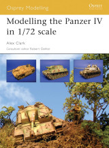 Modelling the Panzer IV in 1/72 scale (Osprey Modelling, 17)