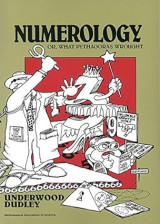 Numerology or what Pythagoras wrought