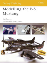 Modelling the P-51 Mustang (Osprey Modelling)
