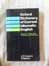 Oxford Dictionary of Current Idiomatic English, Volume 1