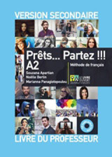 Prêts… Partez!!! A2: Livre du professeur: Version secondaire