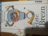 Die letzte Brezn