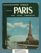 Der unentbehrliche Fuhrer durch Paris : Enghien-les-Bains, Versailles, Vincennes