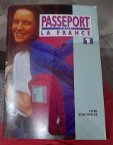 Passeport pour la France 1 Livre d' Activites